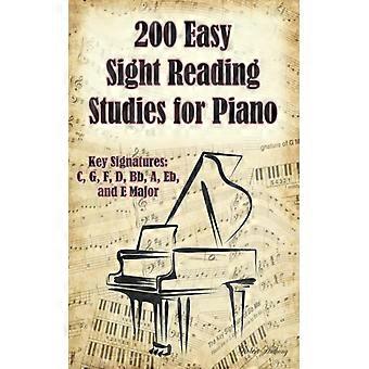 200 Easy Sight Reading Studies For Piano Key Signatures Of C G F D B