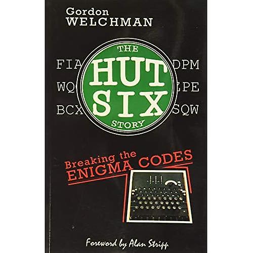 De Hut zes verhaal: Breken de Enigma-Codes
