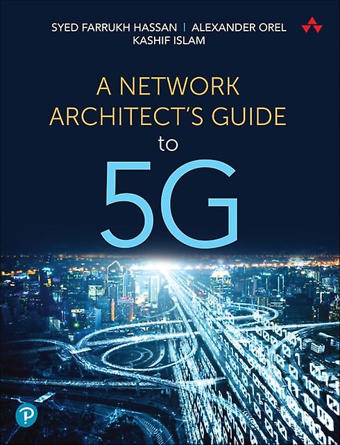 Network Architect's Guide To 5g A - Kashif Islam - WAP (wireless) technology - Pearson Education - Paperback
