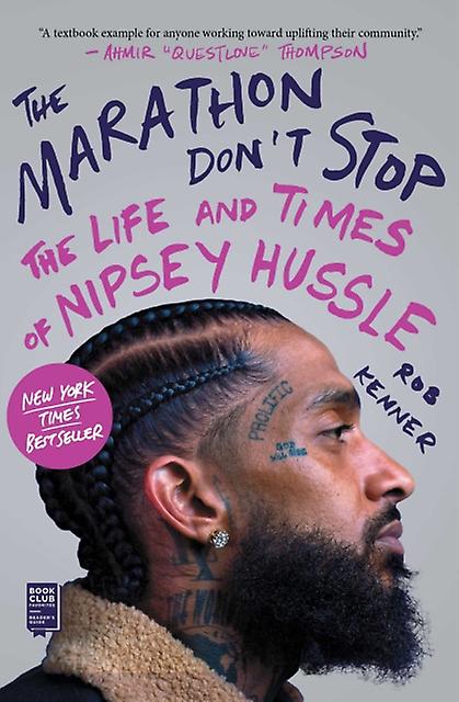 The Marathon Dont Stop by Rob Kenner Paperback Book