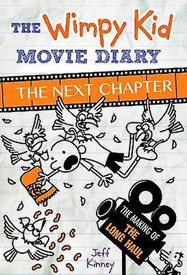The Wimpy Kid Movie Diary: The Next Chapter (The Making of The Long Haul)