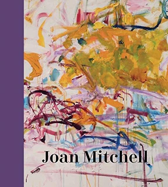 Joan Mitchell by Katy Siegel Hardback Book