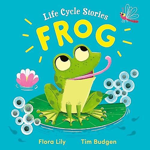 Life Cycle Stories Frog by Flora Lily Paperback Book