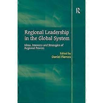 Regional Leadership in the Global System