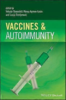 Vaccines and Autoimmunity