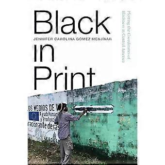 Zwart in druk - Jennifer Carolina Gomez Menjivar