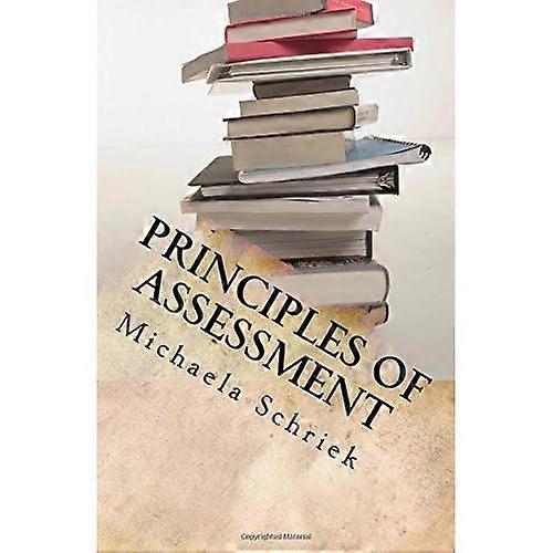 Principles of Assessment