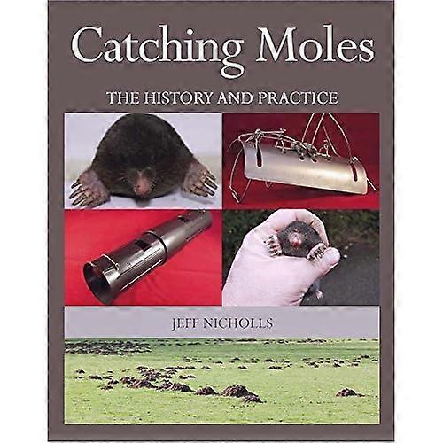 Catching Moles