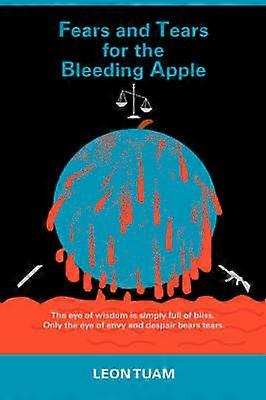 Fears and Tears for the Bleeding Apple