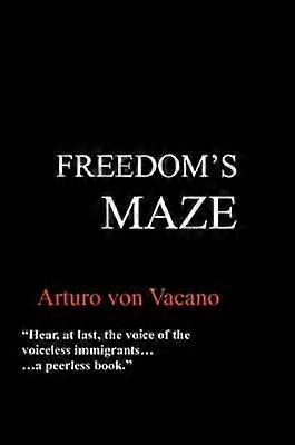 Freedom's Maze