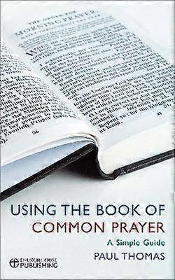 Using the Book of Common Prayer
