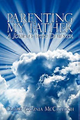 Être parent de mon père