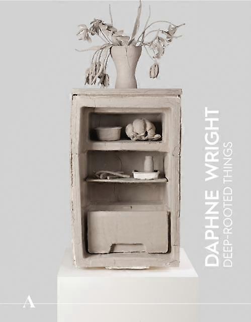 Ashmolean Now 4 Daphne Wright - Ashmolean NOW - Emily LaBarge - Sculpture - Ashmolean Museum - Paperback