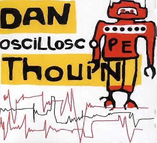 Daniel Thouin - Oscilloscope  [COMPACT DISCS] Canada - Import USA import