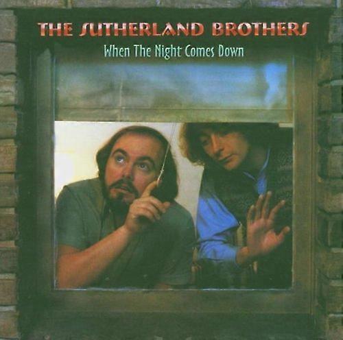 Sutherland Brothers - When The Night Comes Down [CD]