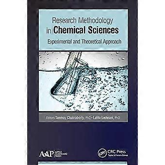 Research Methodology in Chemical Sciences Experimental and Theoretical Approach