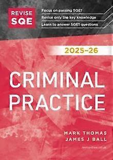 Revise Sqe Criminal Practice 202526 by James J Ball Paperback