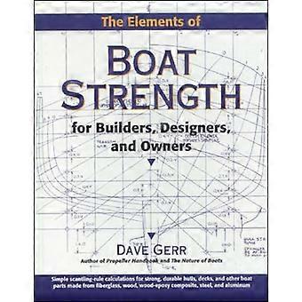 Die Elemente der Boot Stärke: für Bauherren, Designer und Inhaber: für Bauherren, Planer und Besitzer