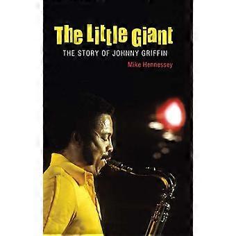 Il piccolo gigante: la storia di Johnny Griffin