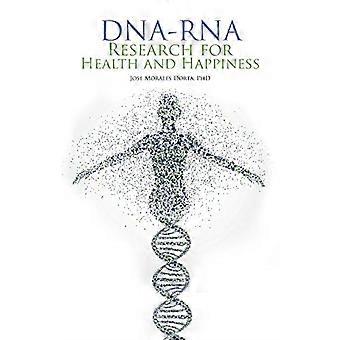 DNA-RNA-Forschung für Gesundheit und Glück