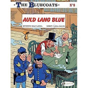 Giubbe blu Vol 8, i: Auld Lang blu (le giubbe blu)