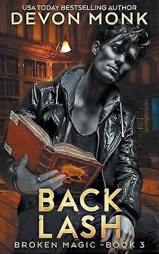 Back Lash (Broken Magic)