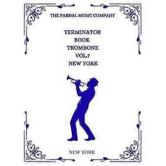 Terminator Boek Trombone Vol.7: New York