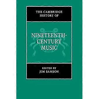 História de Cambridge da Música do Século XIX - Cambridge University Press