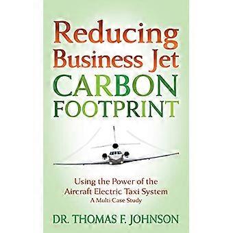 Reducing Business Jet Carbon Footprint Using the Power of the Aircraft Electric Taxi System