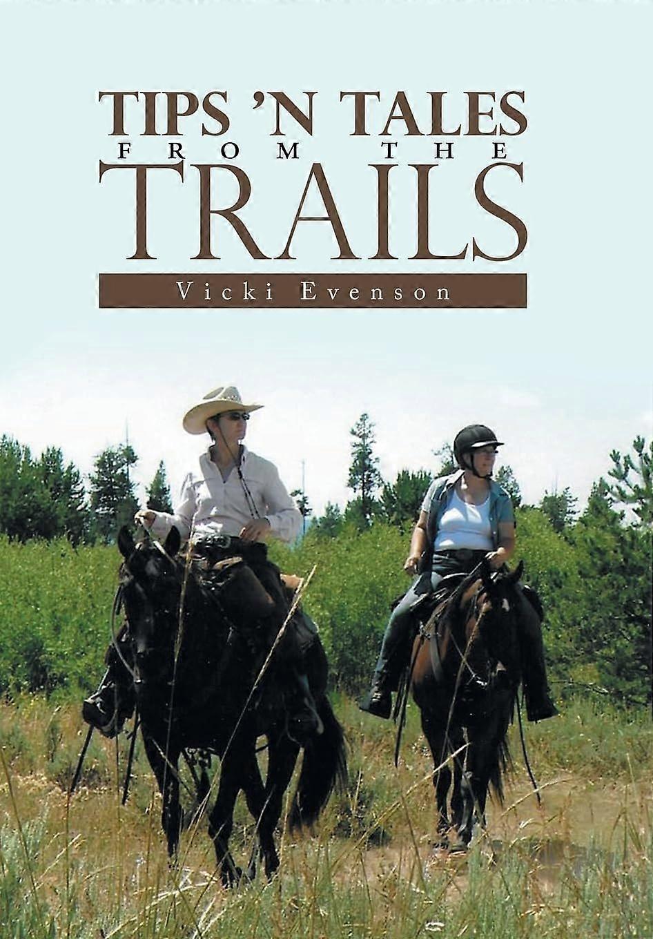 Tips 'n tales from the trails