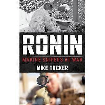 Ronin - Mike Tucker - Paperback - English Book - History