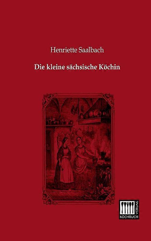 Die Kleine Sachsische Kochin