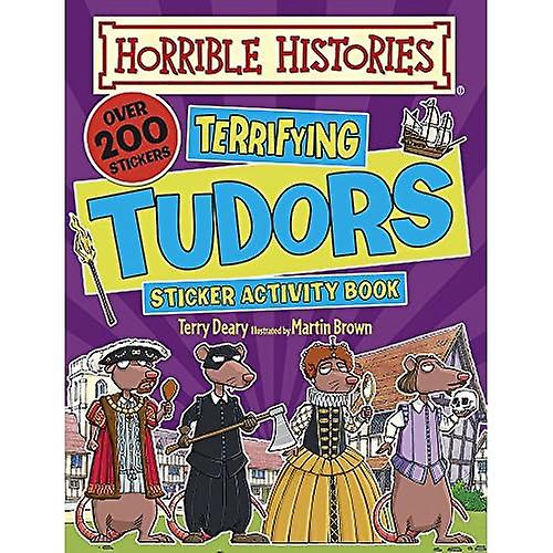 Terrifying Tudors (Horrible Histories Sticker Activity Book)
