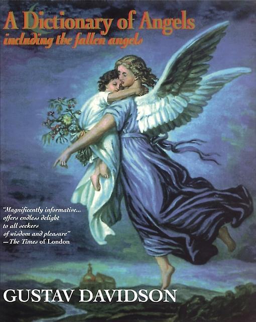 Dictionary Of Angels by Gustav Davidson Paperback