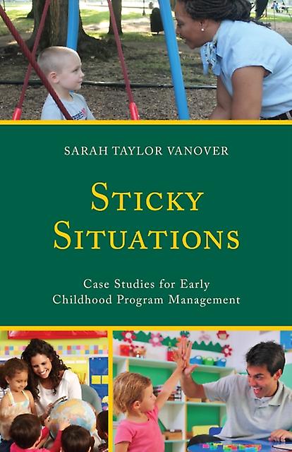 Sticky Situations by Sarah Vanover Paperback Book