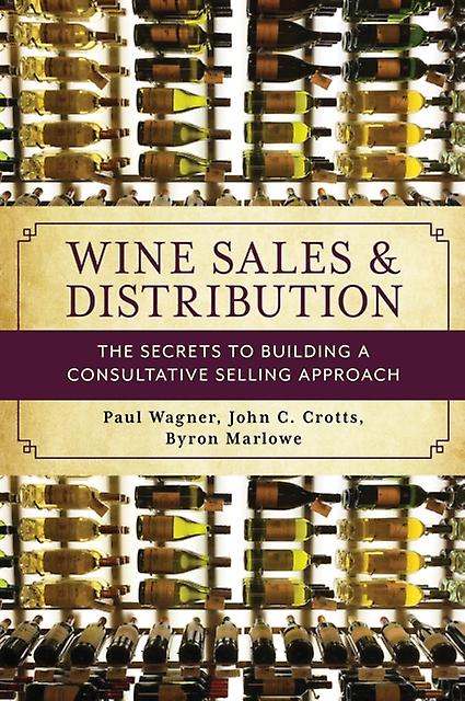 Wine Sales and Distribution by Byron Marlowe