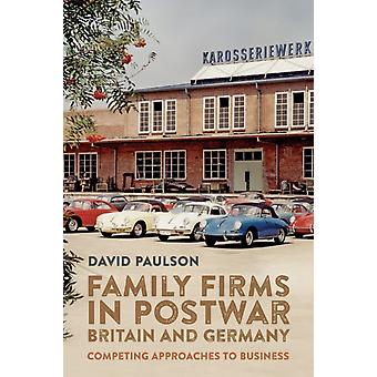 Empresas familiares na Grã-Bretanha e na Alemanha do pós-guerra: abordagens concorrentes aos negócios - David Paulson