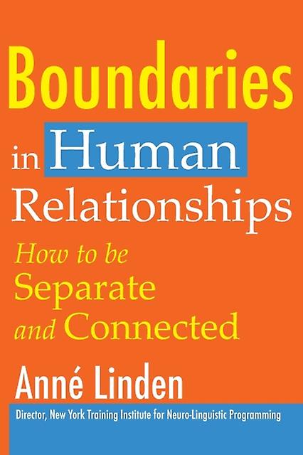 Boundaries In Human Relationships by Anne Linden Paperback