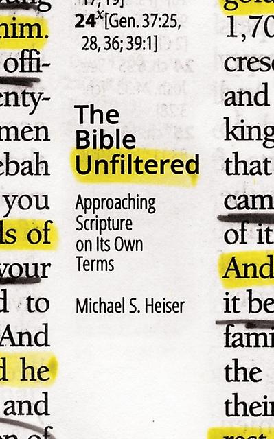 Bible Unfiltered - Michael S. Heiser - Bibles - Faithlife Corporation - Paperback