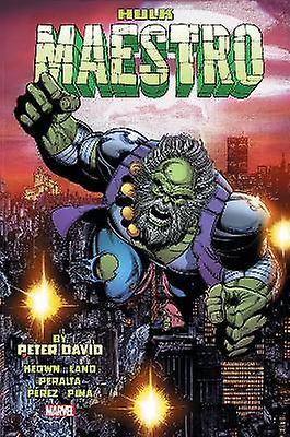 Hulk: Maestro by Peter David Omnibus