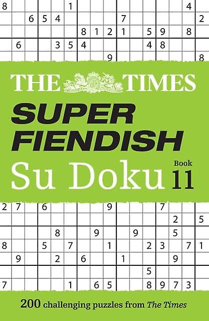 The Times Super Fiendish Su Doku Book 11 by The Times Mind Games Paperback Book