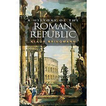 A History of the Roman Republic
