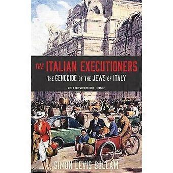 The Italian Executioners