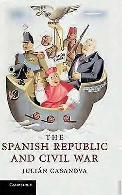 Die Spanische Republik und der Bürgerkrieg