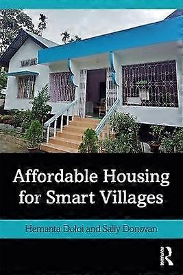 Affordable Housing for Smart Villages