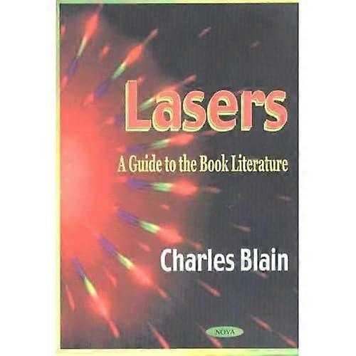 Lasers: A Guide to the Book Literature