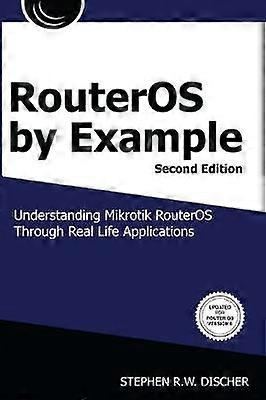 RouterOS by Example 2nd Edition