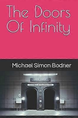 The Doors Of Infinity
