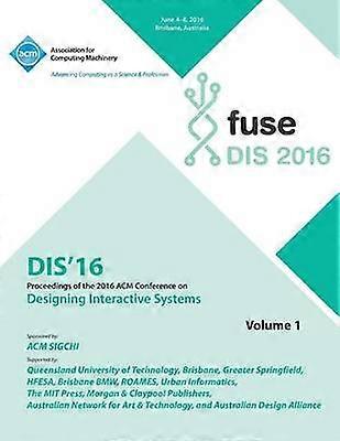 DIS 2016 Progettazione di interfacce interattive Conferenza Vol 1