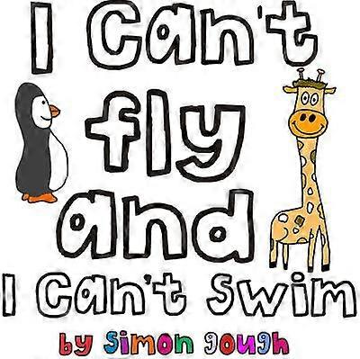 I Can't Fly and I Can't Swim